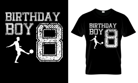 Birthday Boy 8 T-Shirt Graphics and Print Templates