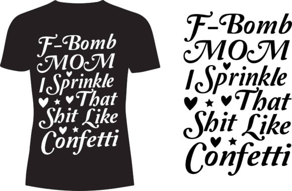 F-Bomb MOM Design: Bold Graphics for T-Shirt Designs