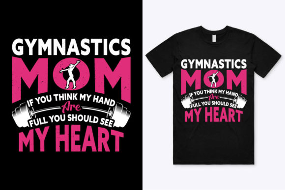 Gymnastics Mom T-Shirt Design: Graphics & Print Templates