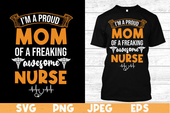 Proud Mom of a Nurse: Graphics & Print Templates