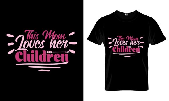 This Mom Loves Her Children: Graphics & Print Templates