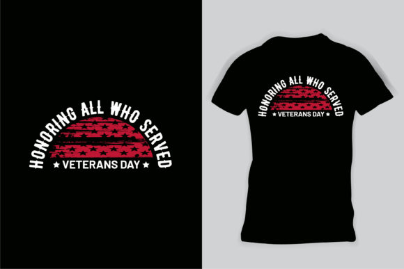 Veteran Army T-shirt Honoring All Who Graphics